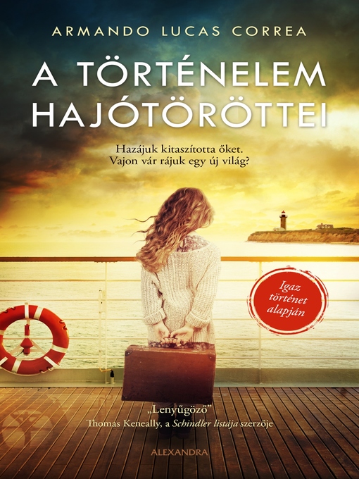 Title details for A történelem hajótöröttei by Armando Lucas Correa - Available